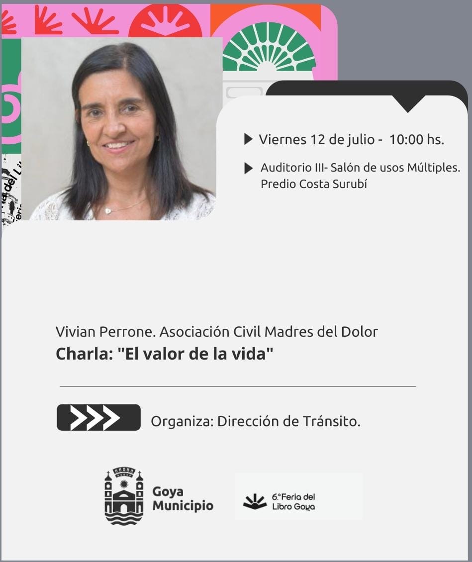 Viviam Perrone. Asociación Civil Madres del Dolor <b> Charla: "El valor de la vida" </b> Organiza: Dirección de Tránsito